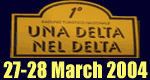 1° una delta nel delta - 27/28 March 2004